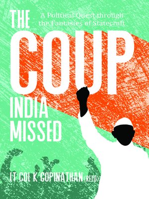 cover image of The Coup India Missed